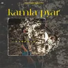 About Kamla Pyar Song